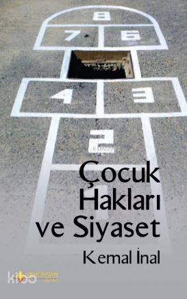 Çocuk Hakları ve Siyaset - Kitapiks.com