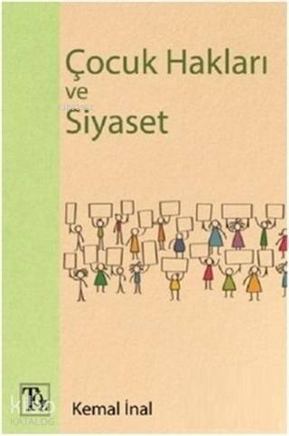 Çocuk Hakları ve Siyaset - Kitapiks.com