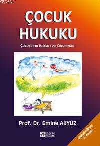 Çocuk Hukuku; Çocukların Hakları ve Korunması