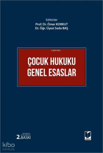 Çocuk Hukuku Genel Esaslar (Ciltli)