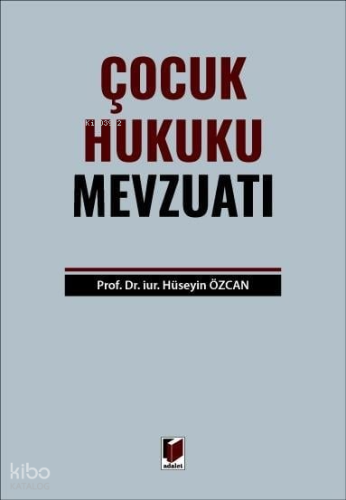 Çocuk Hukuku Mevzuatı