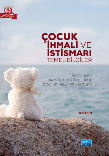 Çocuk İhmali Ve İstismarı - Temel Bilgiler
