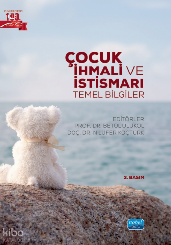 Çocuk İhmali Ve İstismarı - Temel Bilgiler