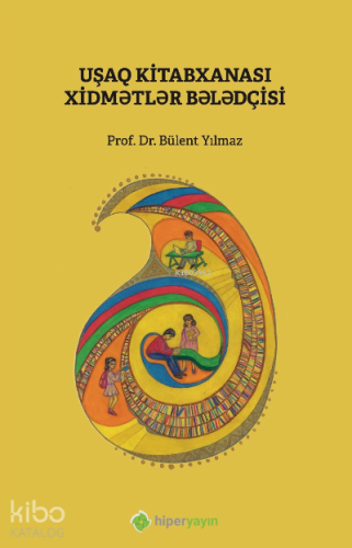 Çocuk Kütüphanesi Hizmetleri Kılavuzu (Azerice)