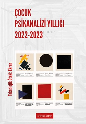 Çocuk Psikanalizi Yıllığı 2022-2023;Teknolojik Öteki Ekran