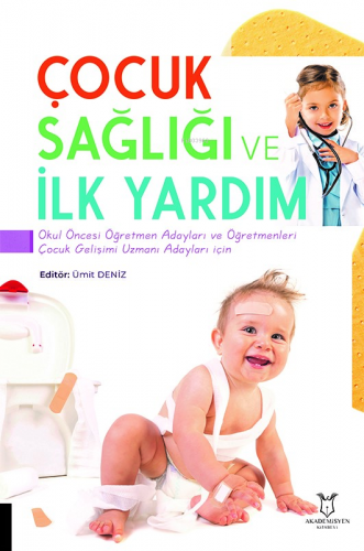 Çocuk Sağlığı ve İlk Yardım - Kitapiks.com