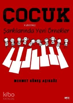 Çocuk Şarkılarında Yeni Örnekler