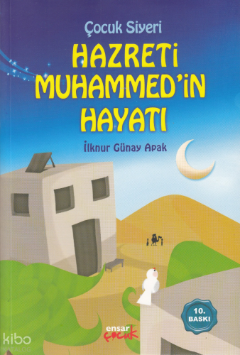 Çocuk Siyeri - Hazreti Muhammed'in Hayatı