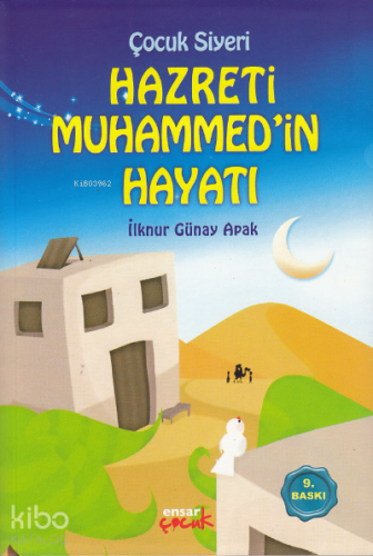 Çocuk Siyeri - Hazreti Muhammed'in Hayatı