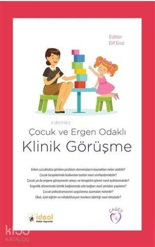Çocuk ve Ergen Odacklı Klinik Görüşme