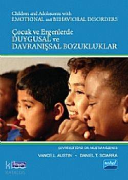 Çocuk ve Ergenlerde Duygusal ve Davranışsal Bozukluklar - Kitapiks.com
