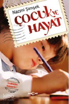 Çocuk ve Hayat - Kitapiks.com