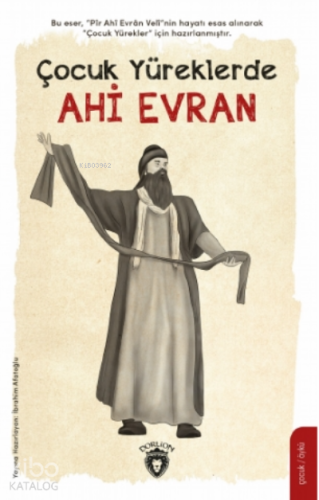 Çocuk Yüreklerde Ahi Evran