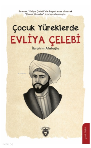 Çocuk Yüreklerde Evliya Çelebi