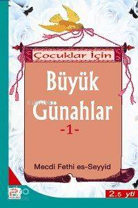 Çocuklar İçin Büyük Günahlar-1