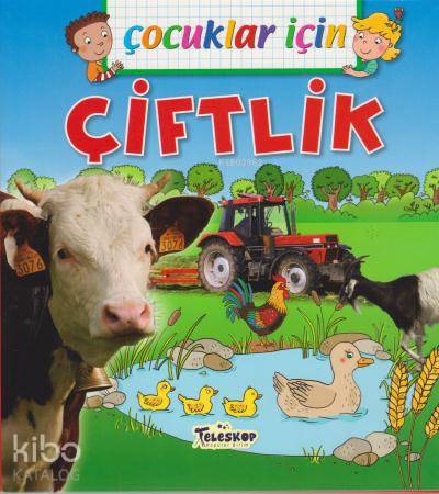 Çocuklar İçin - Çiftlik - Kitapiks.com
