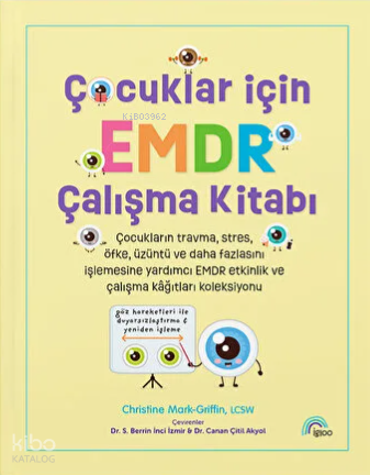 Çocuklar İçin EMDR Çalışma Kitabı