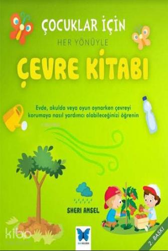 Çocuklar İçin Her Yönüyle Çevre Kitabı
