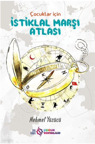 Çocuklar İçin İstiklal Marşı Atlası