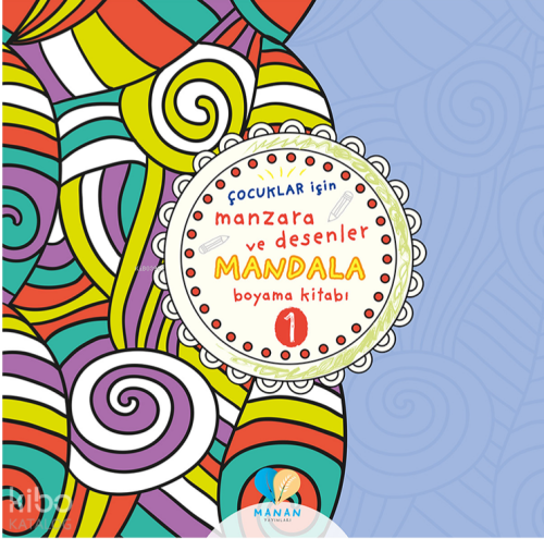 Çocuklar için Manzara ve Desenler Mandala Kitabı 1