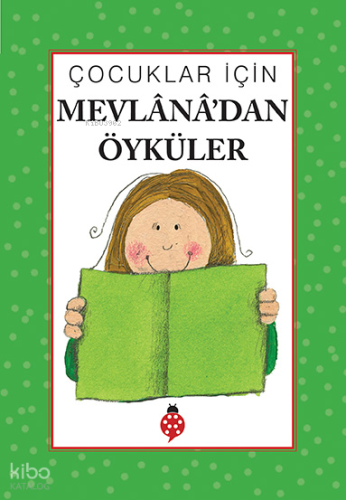 Çocuklar İçin Mevlana´dan Öyküler