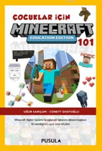 Çocuklar için Minecraft Education 101 - Kitapiks.com