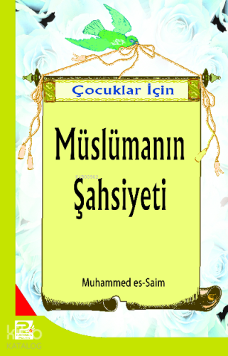Çocuklar İçin Müslümanın Şahsiyeti