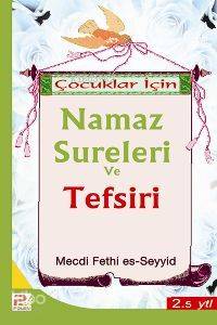 Çocuklar İçin Namaz Sureleri ve Tefsiri