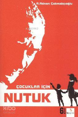 Çocuklar İçin Nutuk - Kitapiks.com