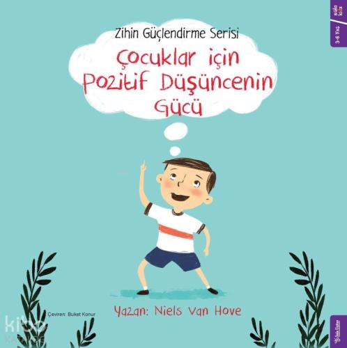 Çocuklar için Pozitif Düşüncenin Gücü