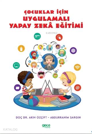 Çocuklar İçin Uygulamalı Yapay Zeka Eğitimi