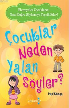 Çocuklar Neden Yalan Söyler? - Kitapiks.com