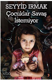 Çocuklar Savaş İstemiyor