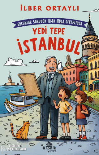 Çocuklar Soruyor, İlber Hoca Cevaplıyor: Yedi Tepe İstanbul