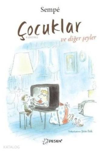 Çocuklar; ve diğer şeyler - Kitapiks.com