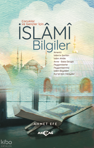 Çocuklar ve Gençler İçin İslami Bilgiler