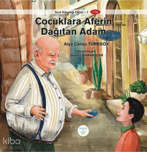 Çocuklara Aferin Dağıtan Adam;Sınıf Kitaplığı Dizisi 7