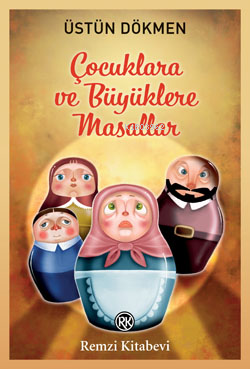 Çocuklara ve Büyüklere Masallar - Kitapiks.com