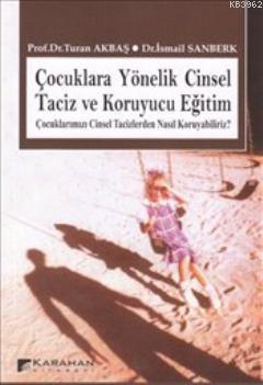 Çocuklara Yönelik Cinsel Taciz ve Koruyucu Eğitim - Kitapiks.com