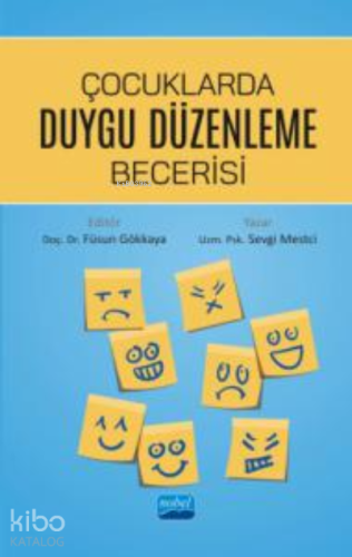 Çocuklarda Duygu Düzenleme Becerisi