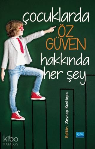 Çocuklarda Öz Güven Hakkında Her Şey - Kitapiks.com