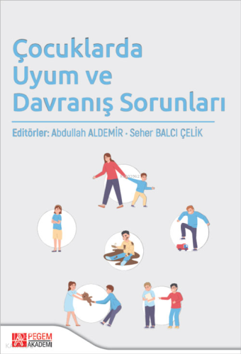 Çocuklarda Uyum ve Davranış Sorunları