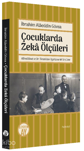 Çocuklarda Zekâ Ölçüleri;Alfred Binet ve Dr. Simon'dan Uyarlanarak Tercüme