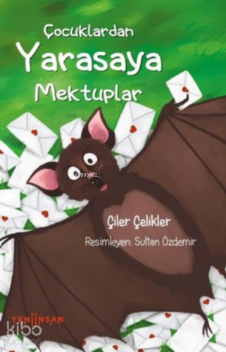 Çocuklardan Yarasaya Mektuplar - Kitapiks.com