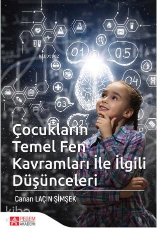 Çocukların Temel Fen Kavramları ile İlgili Düşünceleri