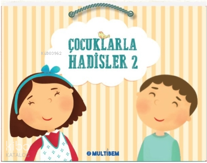 Çocuklarla Hadisler 2