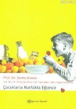 Çocuklarla Mutfakta Eğlence