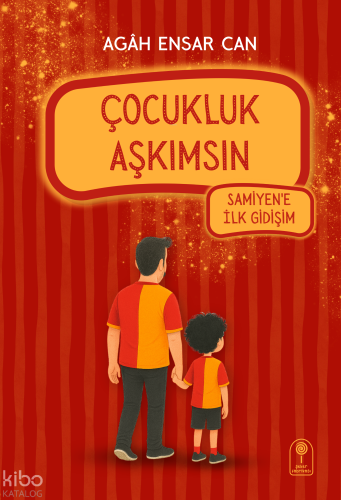 Çocukluk Aşkımsın