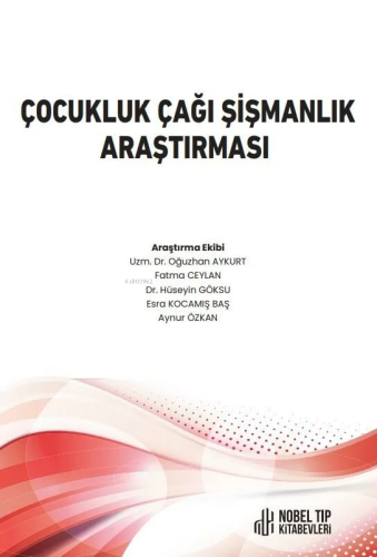 Çocukluk Çağı Şişmanlık Araştırması - Kitapiks.com