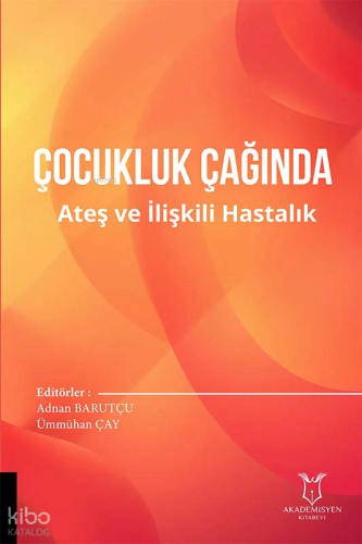 Çocukluk Çağında Ateş ve İlişkili Hastalıklar